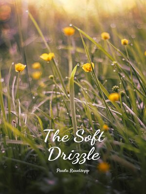 cover image of The Soft Drizzle